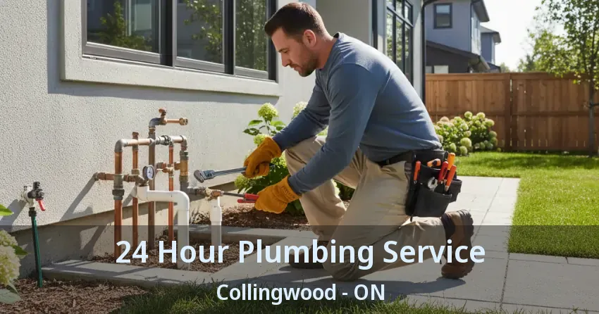 24 Hour Plumbing Service Collingwood - ON
