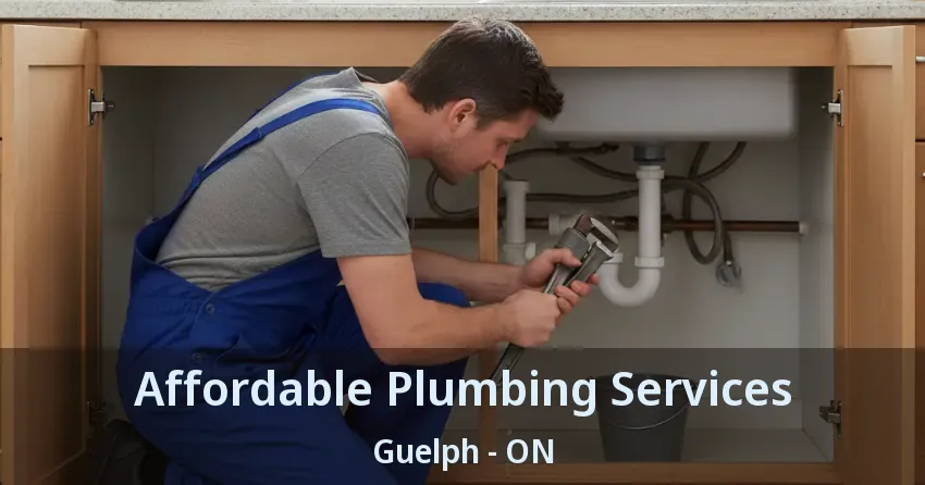 Affordable Plumbing Services Guelph - ON