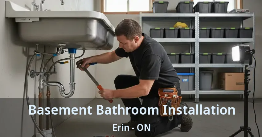 Basement Bathroom Installation Erin - ON
