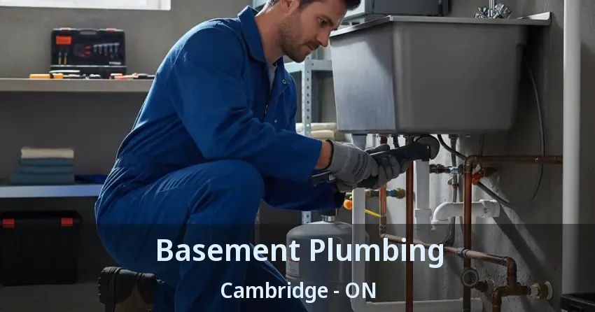 Basement Plumbing Cambridge - ON
