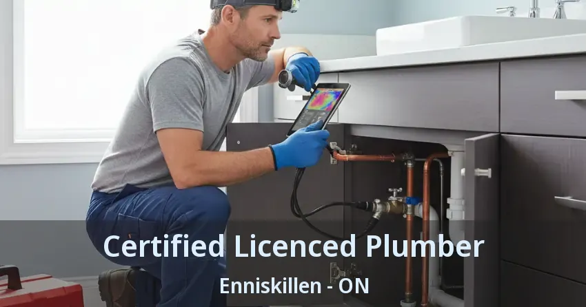 Certified Licenced Plumber Enniskillen - ON