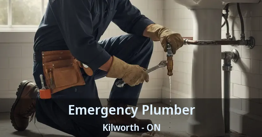 Emergency Plumber Kilworth - ON