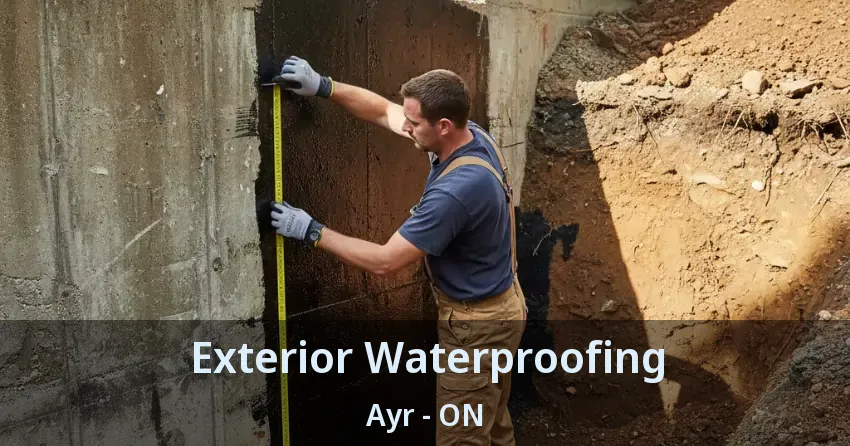 Exterior Waterproofing Ayr - ON
