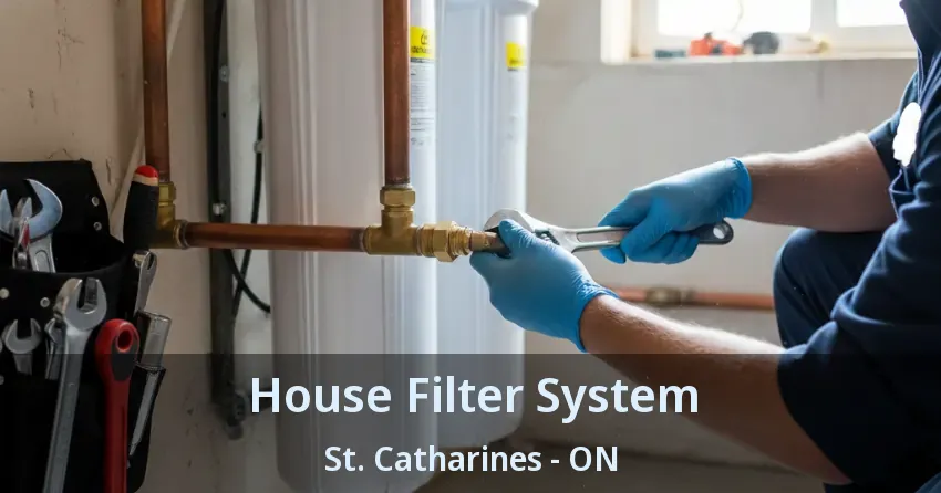 House Filter System St. Catharines - ON