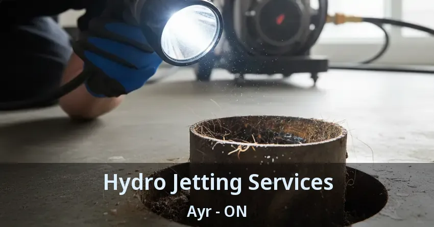Hydro Jetting Services Ayr - ON