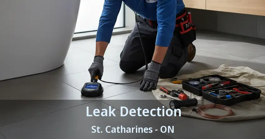 Leak Detection St. Catharines - ON