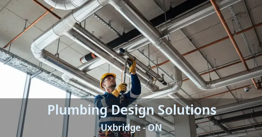 Plumbing Design Solutions Uxbridge - ON