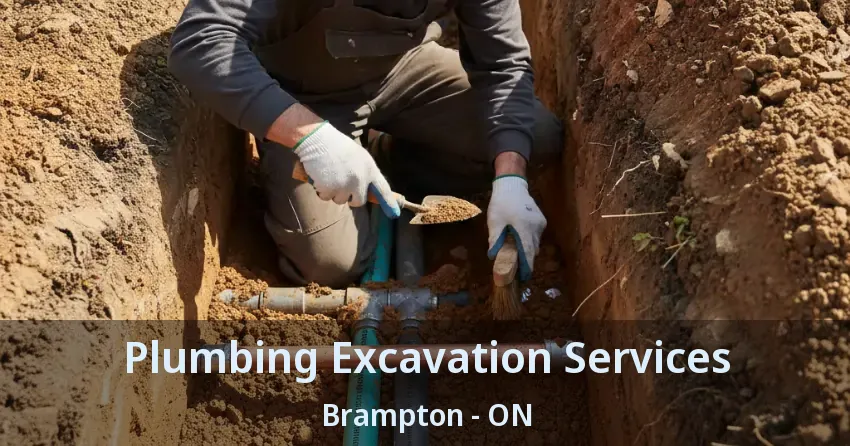 Plumbing Excavation Services Brampton - ON
