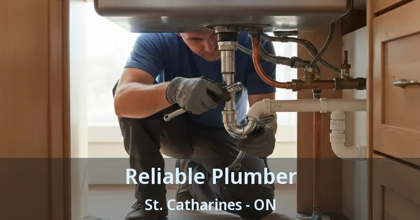 Reliable Plumber St. Catharines - ON