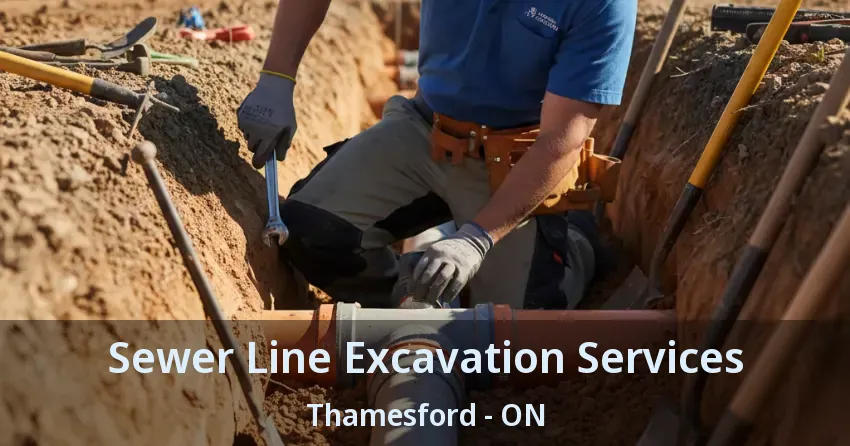 Sewer Line Excavation Services Thamesford - ON