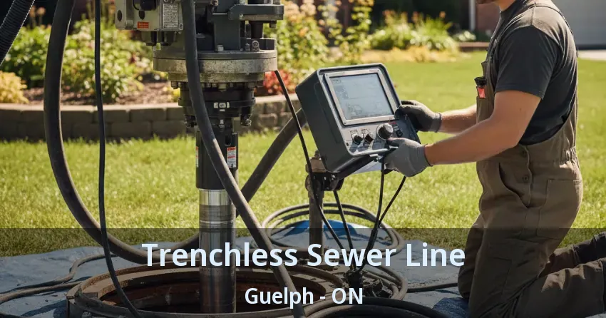 Trenchless Sewer Line Guelph - ON