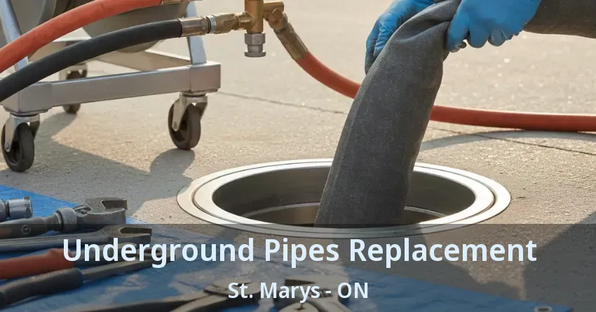Underground Pipes Replacement St. Marys - ON