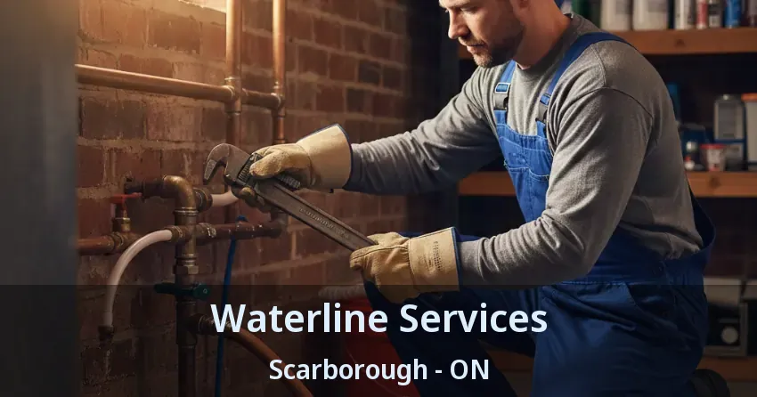 Waterline Services Scarborough - ON