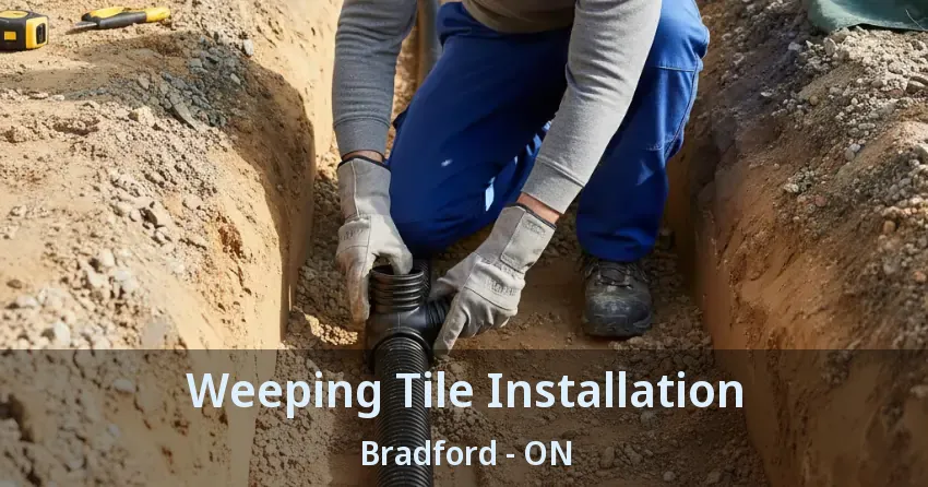 Weeping Tile Installation Bradford - ON