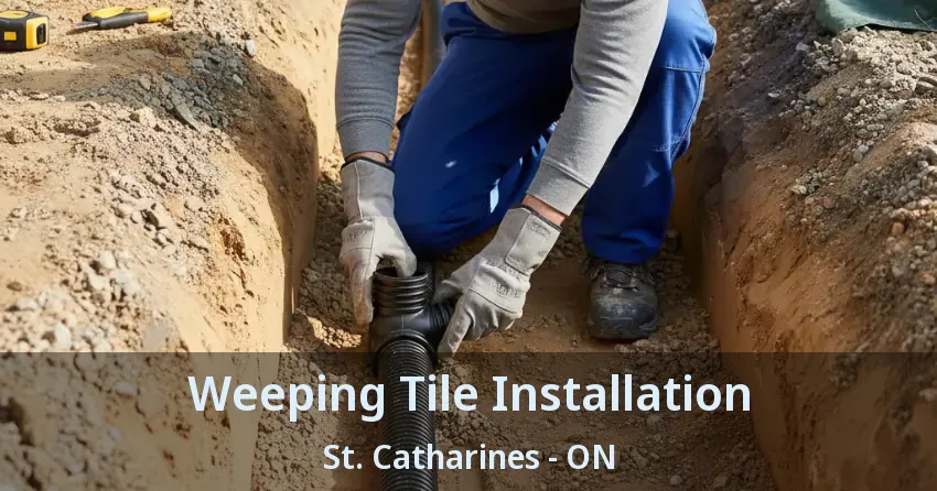 Weeping Tile Installation St. Catharines - ON